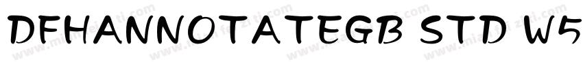 DFHANNOTATEGB STD W5字体转换